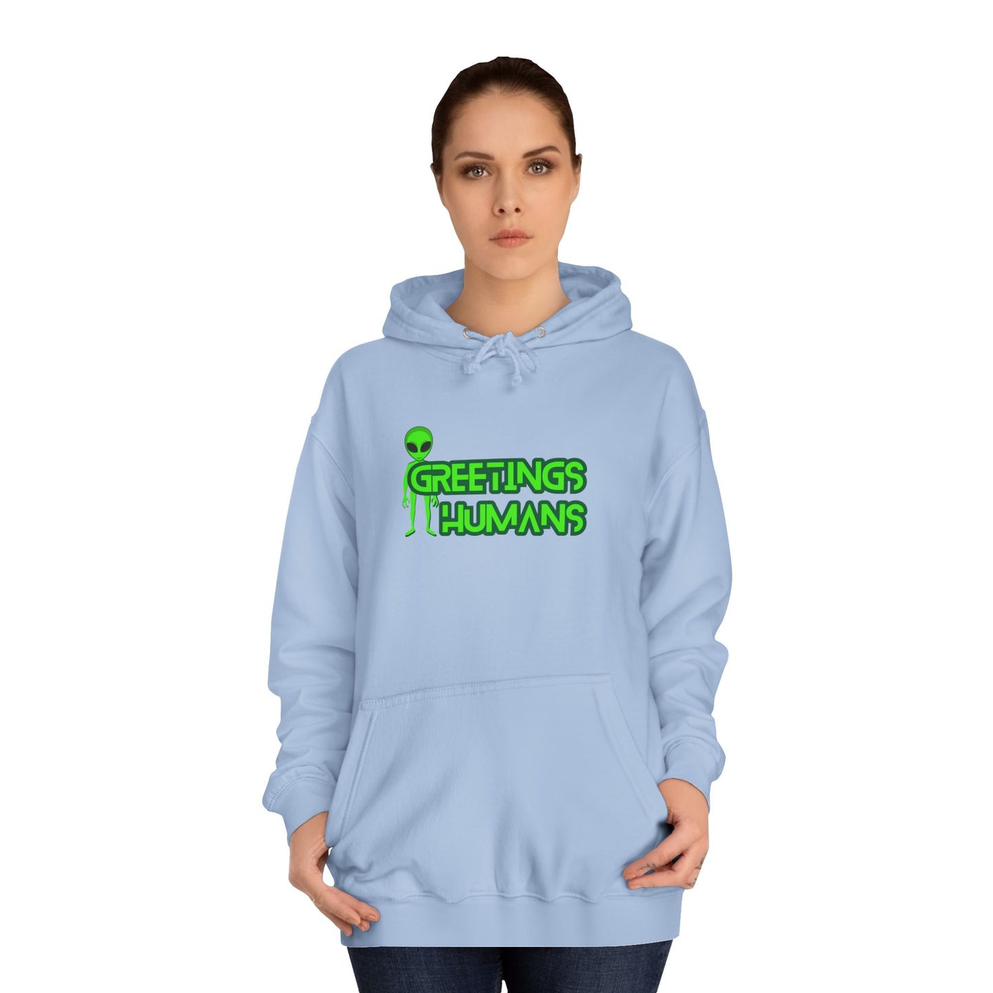 Greetings Humans Unisex College Hoodie