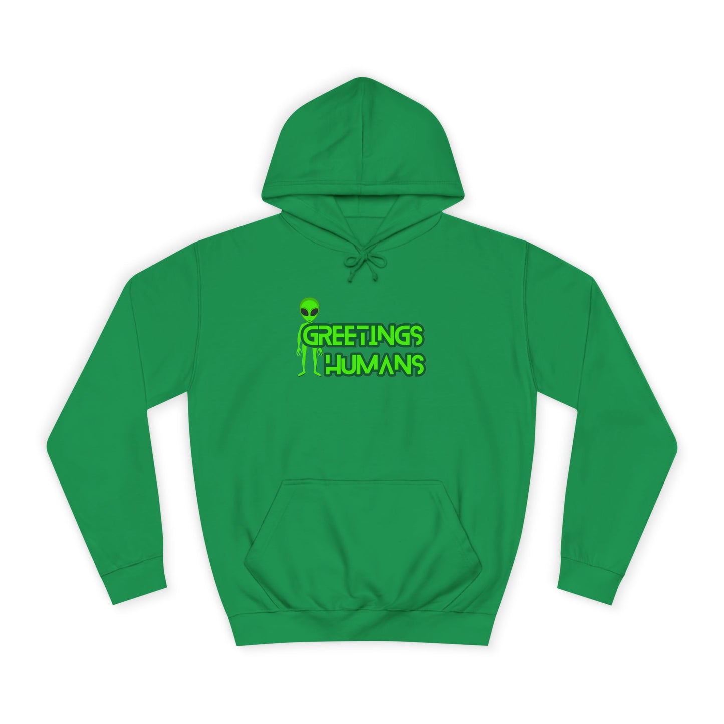 Greetings Humans Unisex College Hoodie