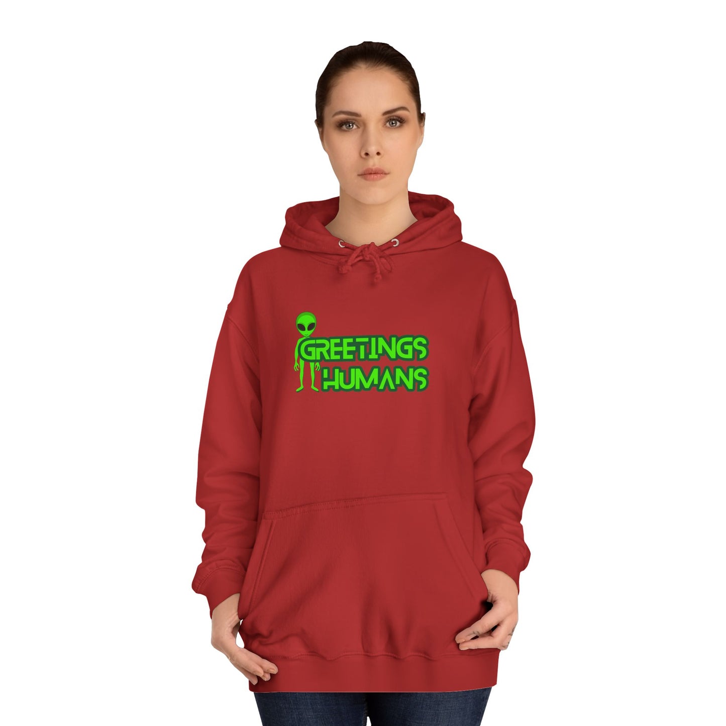 Greetings Humans Unisex College Hoodie