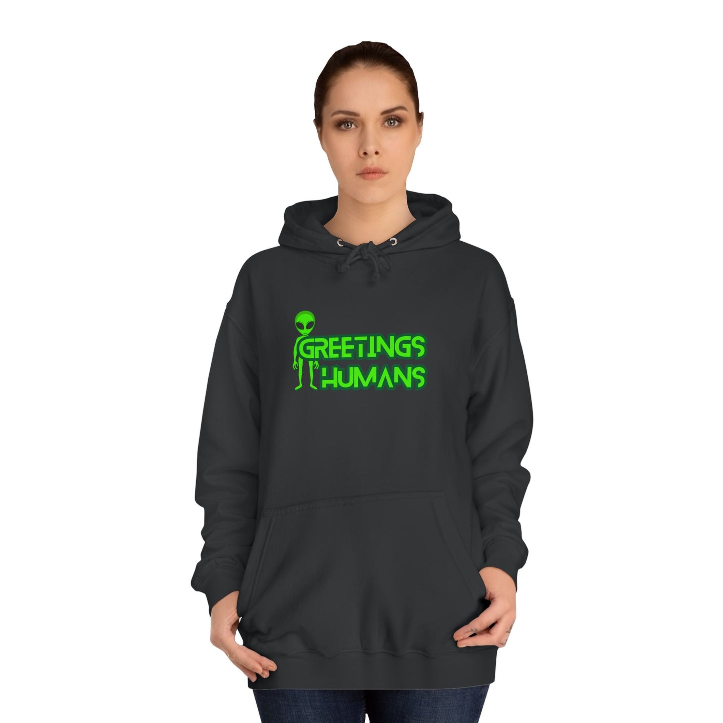 Greetings Humans Unisex College Hoodie