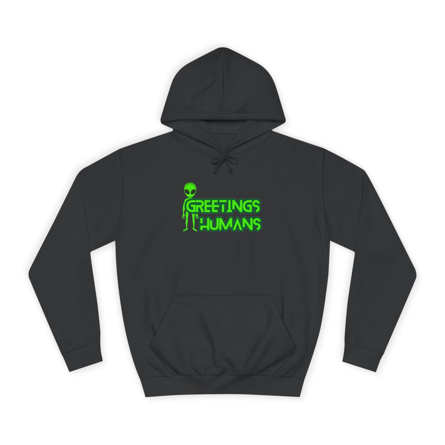 Greetings Humans Unisex College Hoodie